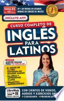 Inglés En 100 Días. Curso Completo de Inglés Para Latinos. Nueva Edición / English in 100 Days. the Latino's Complete English Course