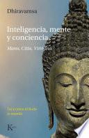 Inteligencia, mente y conciencia