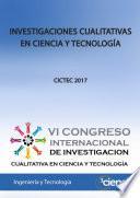 INVESTIGACIONES CUALITATIVAS EN CIENCIA Y TECNOLOGÍA. 2017