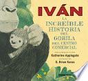 Iván. La Increíble Historia del Gorila del Centro Comercial