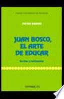 Juan Bosco, el arte de educar