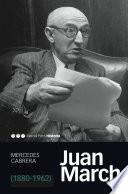 Juan March (1880-1962)