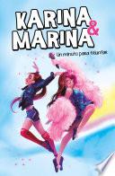 Karina & Marina 2 - Un minuto para triunfar