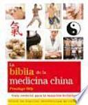 La Biblia de la medicina china