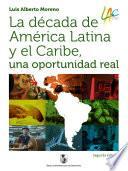 La década de América Latina y el Caribe