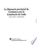 La Diputació provincial de Catalunya sota la Constitució de Cadis