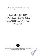 La emigración familiar española a América Latina