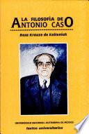 La filosofía de Antonio Caso
