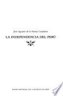 La independencia del Perú