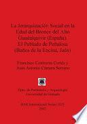 La jerarquización social en la edad del bronce del Alto Guadalquivir (España)