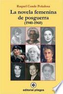 La novela femenina de posguerra, 1940-1960