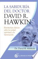 La sabiduría de David R. Hawkins
