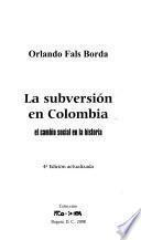 La subversión en Colombia