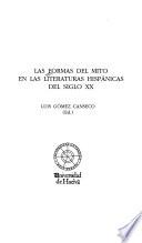 Las formas del mito en las literaturas hispánicas del siglo XX