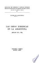 Las ideas jurídicas en la Argentina (siglos XIX-XX)