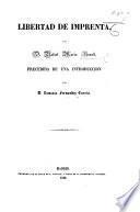 Libertad de imprenta ... Precedida de una introduccion por D. Nemesio Fernandez Cuesta