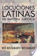 Locuciones Latinas En Materia Juridica