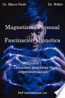 Magnetismo Personal y Fascinación Hipnótica
