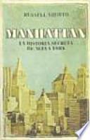 Manhattan: la historia secreta de Nueva York