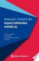 Manual Oxford de especialidades médicas