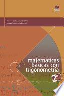 Matemáticas básicas con trigonometría 2a. Edición