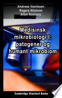 Medisinsk mikrobiologi I: patogener og humant mikrobiom