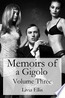 Memoirs of a Gigolo Volume Three