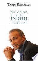 Mi visión del islam occidental