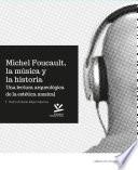 Michel Foucault, la música y la historia