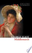 Middlemarch (Collins Classics)