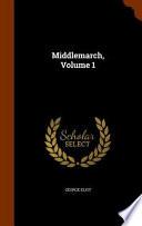 Middlemarch, Volume 1