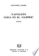 Napoleon llega en el Clipper