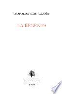 Obras completas de Leopoldo Alas Clarín: La regenta