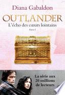 Outlander (Tome 7, Partie I) - L'écho des cœurs lointains / Le prix de l’indépendance