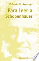 Para leer a Schopenhauer