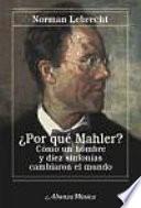 ¿Por qué Mahler?