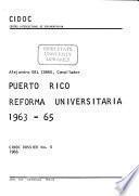 Puerto Rico, reforma universitaria 1963-65