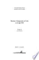 Racismo e inmigración en Cuba en el siglo XIX