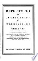 Repertorio de legislación y jurisprudencia chilenas. [Constitución y leyes políticas]