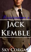 Resistiéndome a Jack Kemble