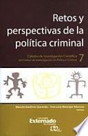 Retos y perspectivas de la política criminal