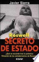Roswell, Secreto de Estado
