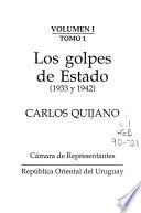 Selección de la obra del doctor Carlos Quijano: t. 2. Los golpes de estado, 1973