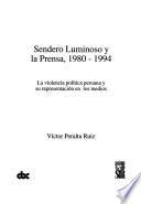 Sendero Luminoso y la prensa, 1980-1994