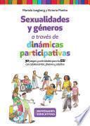Sexualidades y géneros a través de dinámicas participativas