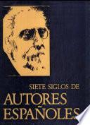 Siete siglos de autores españoles