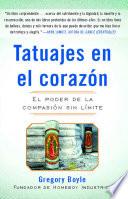Tatuajes En El Corazon - Gregory Boyle