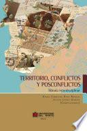 Territorio, conflictos y postconflictos