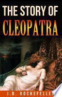The Story of Cleopatra