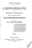 Tratado de la responsabilidad civil en derecho argentino